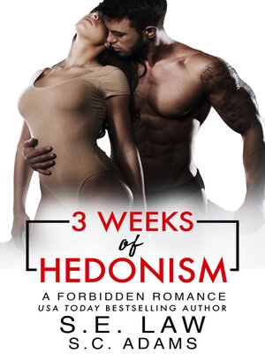 Three Weeks of Hedonism - ebook